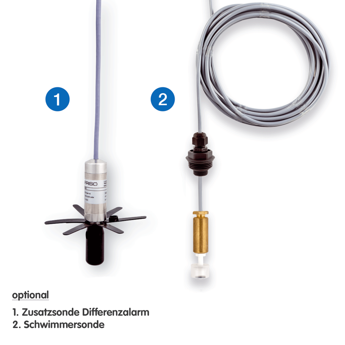 Optionale Sonden für TankControl 10 zur Minimal- oder Maximal-Füllstandsmeldungen oder zur Füllstandregelung.